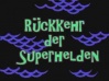 20b Episodenkarte-Rückkehr der Superhelden.jpg