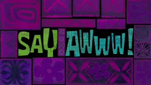 276a Episodenkarte-Say Awww!.jpg